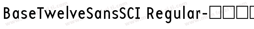 BaseTwelveSansSCI Regular字体转换